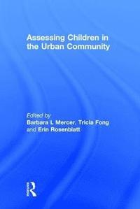 bokomslag Assessing Children in the Urban Community