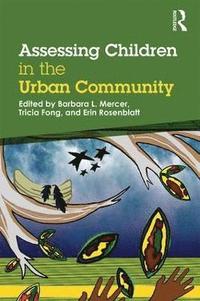 bokomslag Assessing Children in the Urban Community