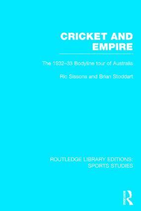 Ric Sissons, Brian Stoddart - Cricket and Empire, Inbunden