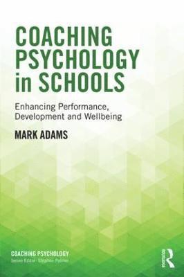 bokomslag Coaching Psychology in Schools