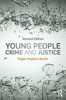 Roger Hopkins Burke - Young People, Crime and Justice, Häftad