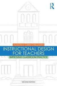 bokomslag Instructional Design for Teachers