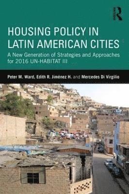 Housing Policy in Latin American Cities 1