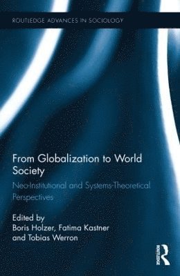 From Globalization to World Society 1