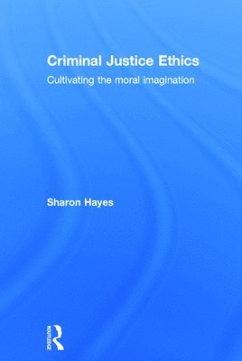 bokomslag Criminal Justice Ethics