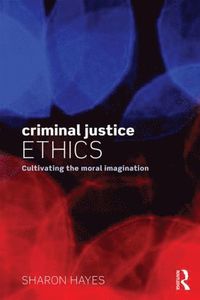 bokomslag Criminal Justice Ethics