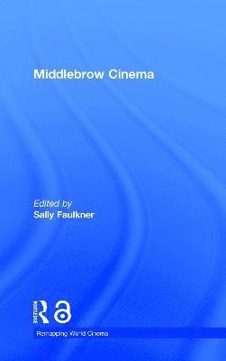 bokomslag Middlebrow Cinema