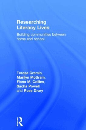 Teresa Cremin, Marilyn Mottram, Fiona M. Collins, Sacha Powell, Rose Drury - Researching Literacy Lives, Inbunden