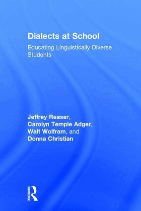 Jeffrey Reaser, Carolyn Temple Adger, Walt Wolfram, Donna Christian - Dialects at School, Inbunden