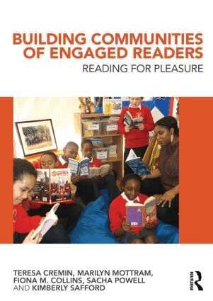 Teresa Cremin, Marilyn Mottram, Fiona M. Collins, Sacha Powell, Kimberly Safford - Building Communities of Engaged Readers, Häftad