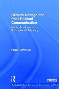 bokomslag Climate Change and Post-Political Communication
