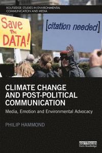 bokomslag Climate Change and Post-Political Communication