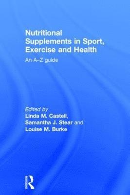 Nutritional Supplements in Sport, Exercise and Health 1