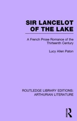 Lucy Allen Paton - Sir Lancelot of the Lake, Inbunden