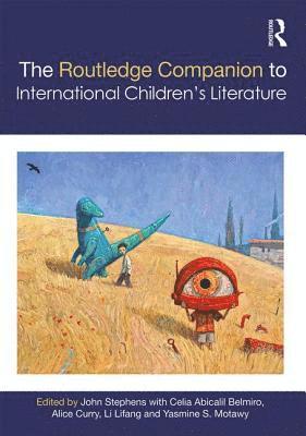 John Stephens - Routledge Companion to International Children's Literature, Inbunden
