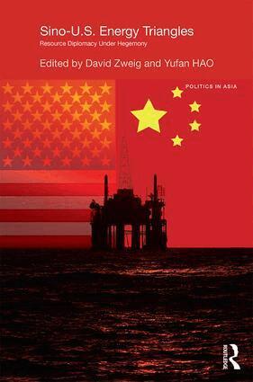 David Zweig, Yufan Hao - Sino-U.S. Energy Triangles, Inbunden