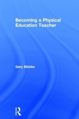 Becoming a Physical Education Teacher 1