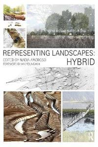 bokomslag Representing Landscapes: Hybrid