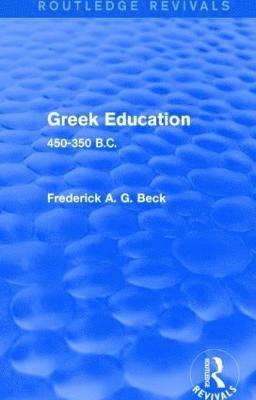 bokomslag Greek Education (Routledge Revivals)