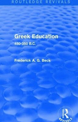 Greek Education (Routledge Revivals) 1