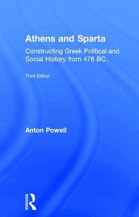 Anton Powell - Athens and Sparta, Inbunden