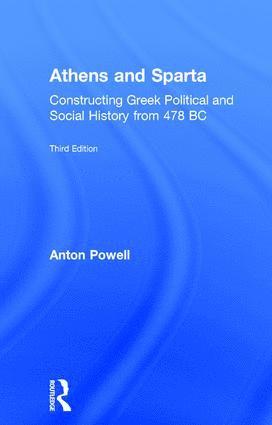 Anton Powell - Athens and Sparta, Inbunden