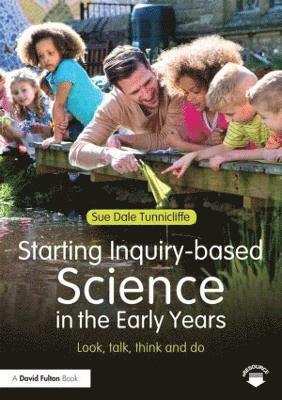 bokomslag Starting Inquiry-based Science in the Early Years