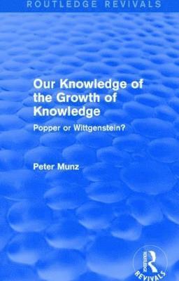 bokomslag Our Knowledge of the Growth of Knowledge (Routledge Revivals)