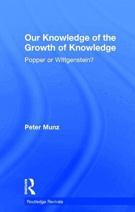 Peter Munz - Our Knowledge of the Growth of Knowledge (Routledge Revivals), Häftad