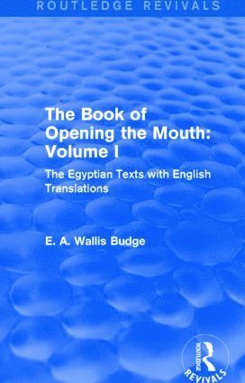 bokomslag Book of the Opening of the Mouth: Vol. I (Routledge Revivals)