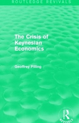 bokomslag Crisis of Keynesian Economics (Routledge Revivals)