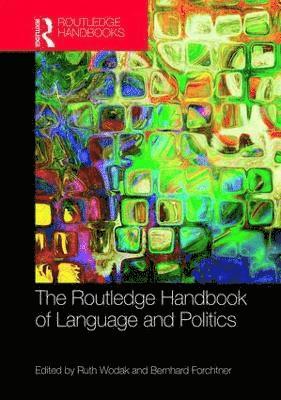 bokomslag Routledge Handbook of Language and Politics