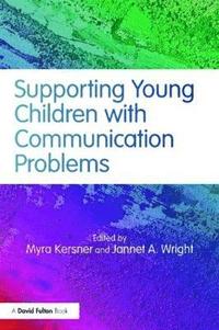bokomslag Supporting Young Children with Communication Problems