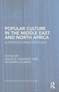 bokomslag Popular Culture in the Middle East and North Africa