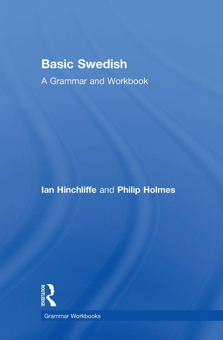 Ian Hinchliffe, Philip Holmes, UK) Holmes, Philip (Freelance translator - Basic Swedish, Inbunden