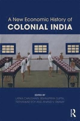 New Economic History of Colonial India 1