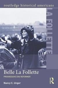 bokomslag Belle La Follette