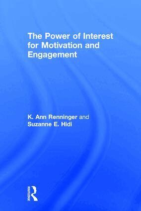 K Ann Renninger, Suzanne Hidi - Power of Interest for Motivation and Engagement, Inbunden