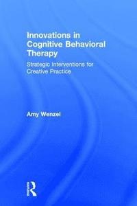 bokomslag Innovations in Cognitive Behavioral Therapy
