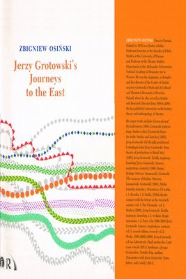 Jerzy Grotowski's Journeys to the East 1