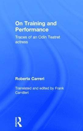 Roberta Carreri, Frank Camilleri, Frank (University of Malta) Camilleri - On Training and Performance, Inbunden