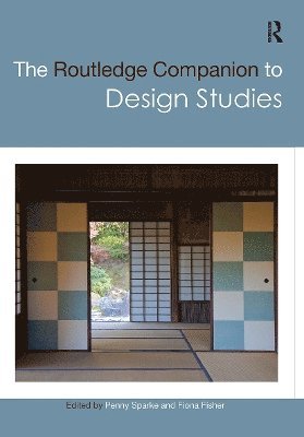 Penny Sparke, Fiona Fisher - Routledge Companion to Design Studies, Inbunden
