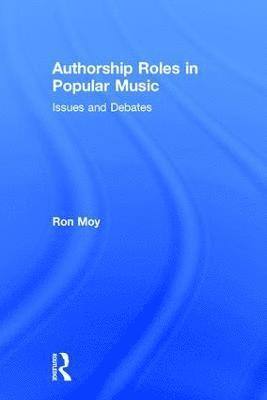 bokomslag Authorship Roles in Popular Music