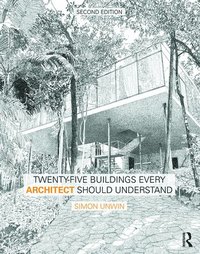 bokomslag Twenty-Five Buildings Every Architect Should Understand