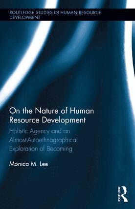 Monica Lee - On the Nature of Human Resource Development, Inbunden