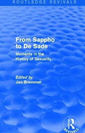 From Sappho to De Sade (Routledge Revivals)