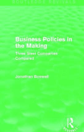 Jonathan Boswell - Business Policies in the Making (Routledge Revivals), Häftad