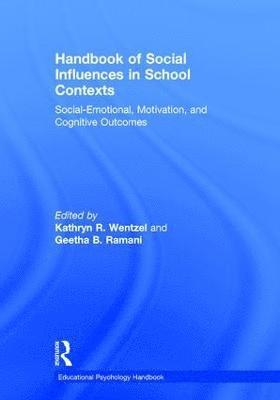 Handbook of Social Influences in School Contexts 1