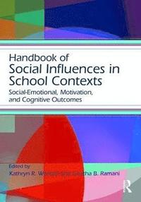 bokomslag Handbook of Social Influences in School Contexts