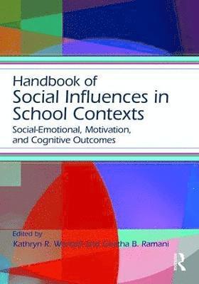 bokomslag Handbook of Social Influences in School Contexts